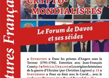 Lectures Françaises : Mondialistes et crypto-mondialistes : le Forum de Davos et ses séides