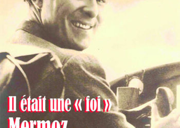 Nouveauté : Il était une « foi » Mermoz – Bernard Marck