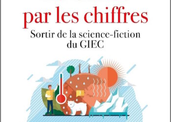 Le climat par les chiffres : sortir de la science-fiction du GIEC