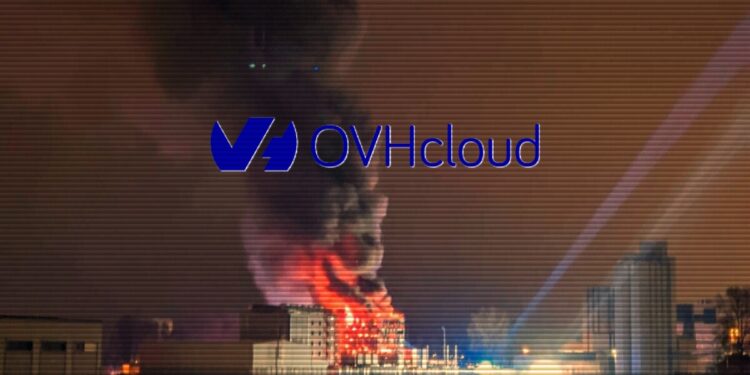 Incendie chez OVH, le leader européen du Cloud face à la plus grosse catastrophe industrielle de son histoire