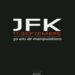 Note de lecture : « JFK – 11 septembre, 50 ans de manipulations » de Laurent Guyenot (partie 1)