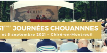 Journées Chouannes 2021 – 4 et 5 septembre – Chiré-en-Montreuil