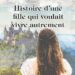 Nouveauté : Histoire d’une fille qui voulait vivre autrement – Norgard Kohlhagen