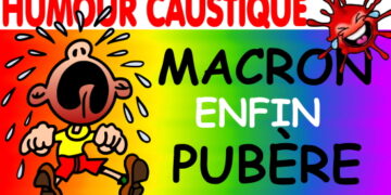 MACRON, enfin pubère, annonce que tout va bien en FRANCE…