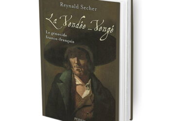 Note de lecture : « La Vendée-Vengé » de Reynald Secher – Partie 1