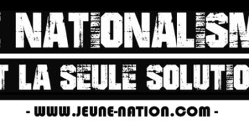 Tribune libre – Présidentielles 2022 : seule voie à suivre : le nationalisme !