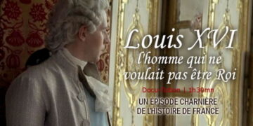Louis XVI, l&rsquo;homme qui ne voulait pas être roi !