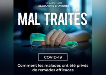 MAL TRAITÉS – Covid-19 : comment les malades ont été privés de remèdes efficaces