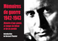 Lecture : Mémoires de guerre 1942-1943 – Benito Mussolini