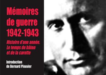 Lecture : Mémoires de guerre 1942-1943 – Benito Mussolini