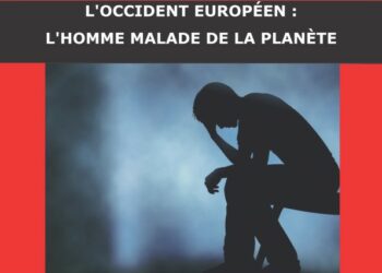 L’Occident européen, l’homme malade de la planète
