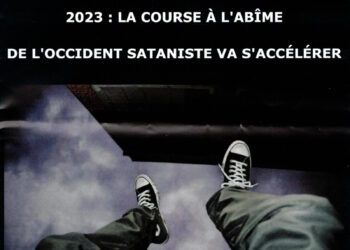 2023 : La course à l’abîme de l’Occident sataniste va s’accélérer