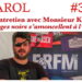 Les nuages noirs s’amoncellent à l’horizon – Entretien avec Monsieur K – Rivarol