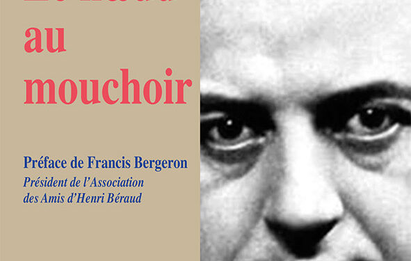 Lecture : Le Nœud au mouchoir – Henri Béraud