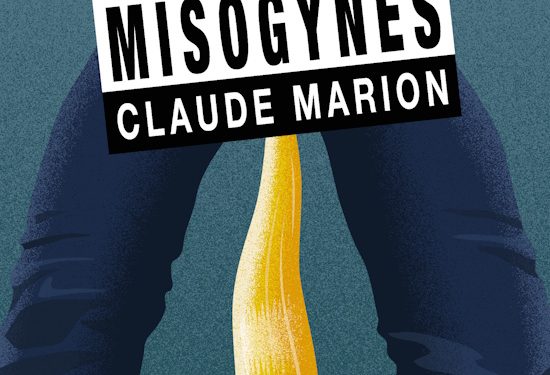 Nouveauté : Nouvelles misogynes – Claude Marion