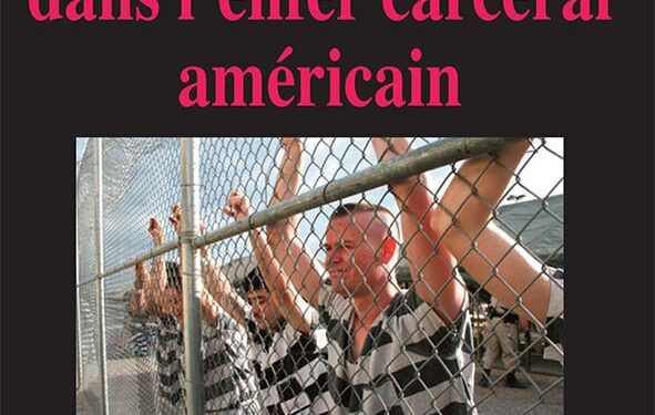 Lecture : Plongée dans l’enfer carcéral américain – Rémi Tremblay