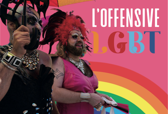 Réfléchir & Agir : L’offensive LGBT