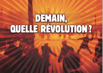 Nouveauté : Demain, quelle révolution ? – Réfléchir & Agir n°70 – Été 2021
