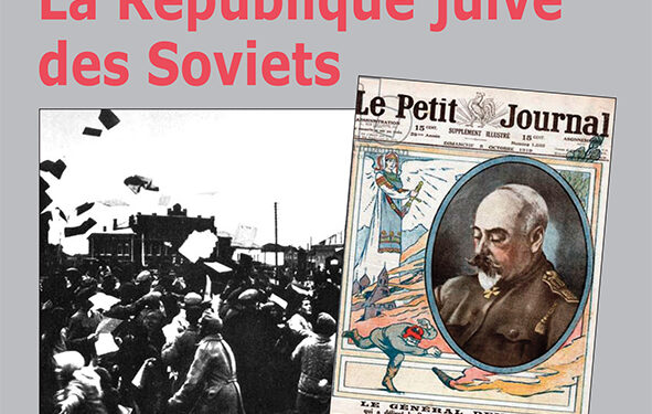 Lecture : La République juive des Soviets. Deux années en Russie (1919-1921) – Dr Lucien Juvin