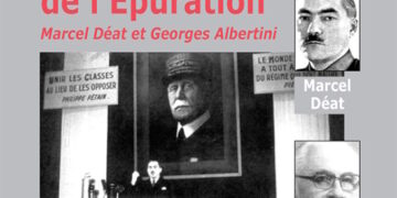 Nouveauté : Des Rescapés de l’Épuration : Marcel Déat et Georges Albertini – Roland Gaucher / Philippe Randa