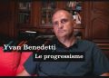 Yvan Benedetti sur le « progressisme »