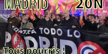 « Contre tous les pourris ! » – Yvan Benedetti à Madrid – « 20N » 2024