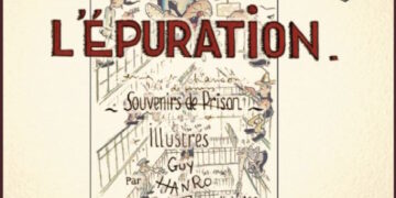 Nouveauté : À travers l&rsquo;épuration, Souvenirs de prison illustrés – Guy Hanro