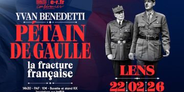 « Pétain, de Gaulle : la fracture française » par Yvan Benedetti – Lens – 22 février 2026
