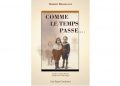 Comme le temps passe vite, avec Brasillach !