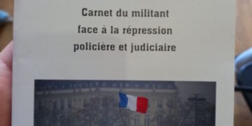 Nouveauté : Carnet du militant face à la répression policière et judiciaire – ANAG