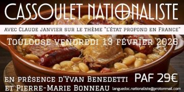 Xe Cassoulet Nationaliste avec Claude Janvier – 13 février 2026 – Toulouse