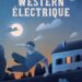 Nouveauté : Western électrique – Pierre Gillieth