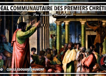 Camille Mordelynch : L’idéal communautaire des premiers chrétiens