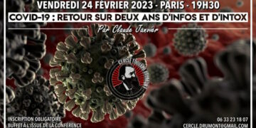 Covid-19 : retour sur deux ans d’infos et d’intox par Claude Janvier – Cercle Drumont – Paris – 24 février 2023