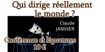 Les démasqués – qui dirige réellement le monde – Claude Janvier