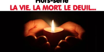 Si vous avez déjà perdu un proche, ça vous parlera peut-être