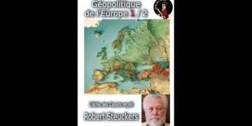 Géopolitique de l’Europe avec Robert Steuckers (I)