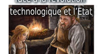 Autonomie ou servitude salariale : face à la révolution technologique et l’État