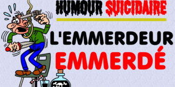 Quand l’emmerdeur est le roi des con…tes