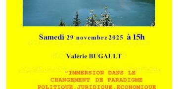 Immersion dans le changement de paradigme politique, juridique, économique et social – Valérie Bugault – 25 novembre 2025 – Savoie