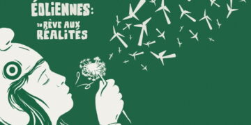 Éoliennes : du rêve aux réalités – L&rsquo;envers du décors