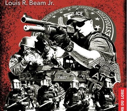 Nouveauté : Essai sur la terreur gouvernementale – Louis R. Beam Jr.