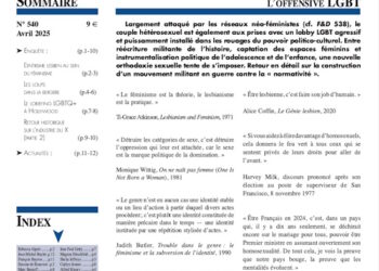 Faits & Documents : La destruction de la famille (2) : l’offensive LGBT