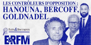 Faits & Documents — Les contrôleurs d’opposition : Goldnadel, Bercoff, Hanouna