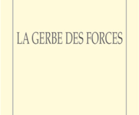 Lecture : La gerbe des forces – Alphonse de Chateaubriant