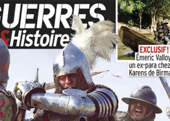 Guerre & Histoire, la revue de Jean Lopez, enlisée dans les maquis Karens