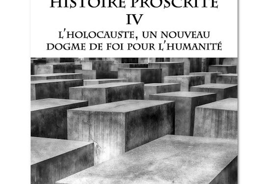 Nouveauté : L’holocauste, un nouveau dogme de foi pour l’humanité – Victoria Forner