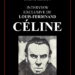 Nouveauté : Interview exclusive de Louis-Ferdinand Céline – Bruno Hirout