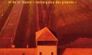 Nouveauté : Ils nient l’histoire ? – Carlo Mattogno