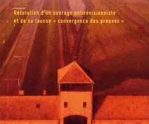 Nouveauté : Ils nient l’histoire ? – Carlo Mattogno